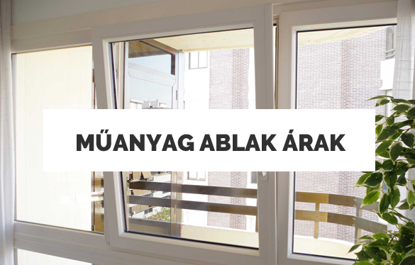 Műanyag ablak árak